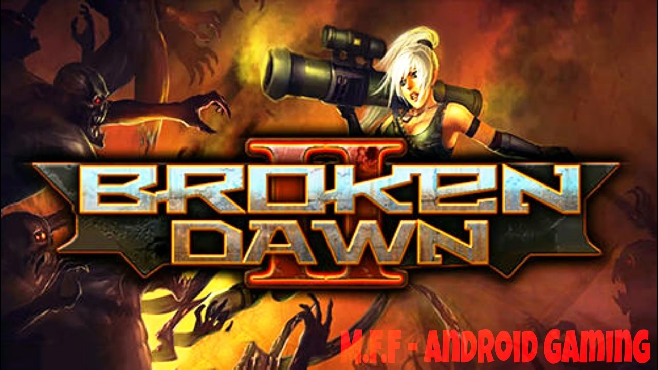 Broken Dawn II - Android gameplay