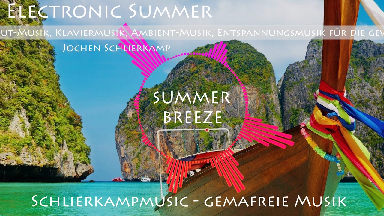 Jochen Schlierkamp - Summer Breeze (Gemafreie Chillout Musik für die gewerbliche Verwendung)