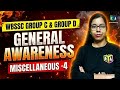MISCELLANEOUS -4 || GENERAL AWARENESS || WBSSC GROUP C & D || Tanima ma'am