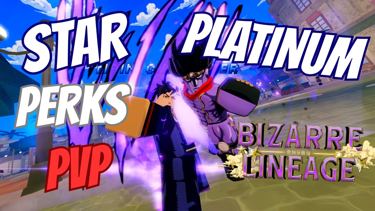 Star Platinum PVP Guide (Perks, Stats, Build) | Bizarre Lineage