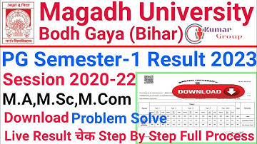 Magadh University PG Semester-1 Result 2023/ Mu PG M.A,M.Sc,M.Com Session 2020-22 Result Download