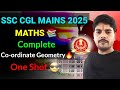 SSC CGL MAINS 2025 || MATHS || Complete Co-ordinate Geometry By @SSCMAHWAL⁩ #ssccgl2025 #eduquity