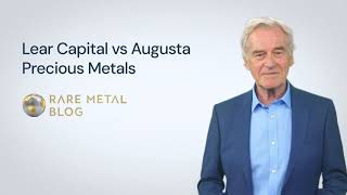 Lear Capital vs Augusta Precious Metals