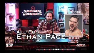 All Ego Ethan Page - Signing with Impact, Locker Room Heat, Vlogging backstage, etc - Sam Roberts