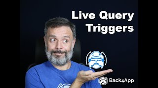 Live Query Triggers