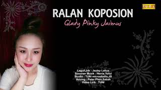 Ralan Koposion - Glady Pinky Jaimus Official Video Lyric