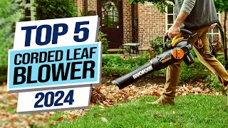 Top 5 Best Corded Leaf Blowers 2023