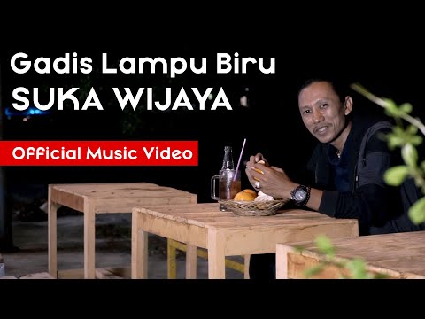 suka-wijaya---gadis-lampu-biru-(official-music-video-promedia)