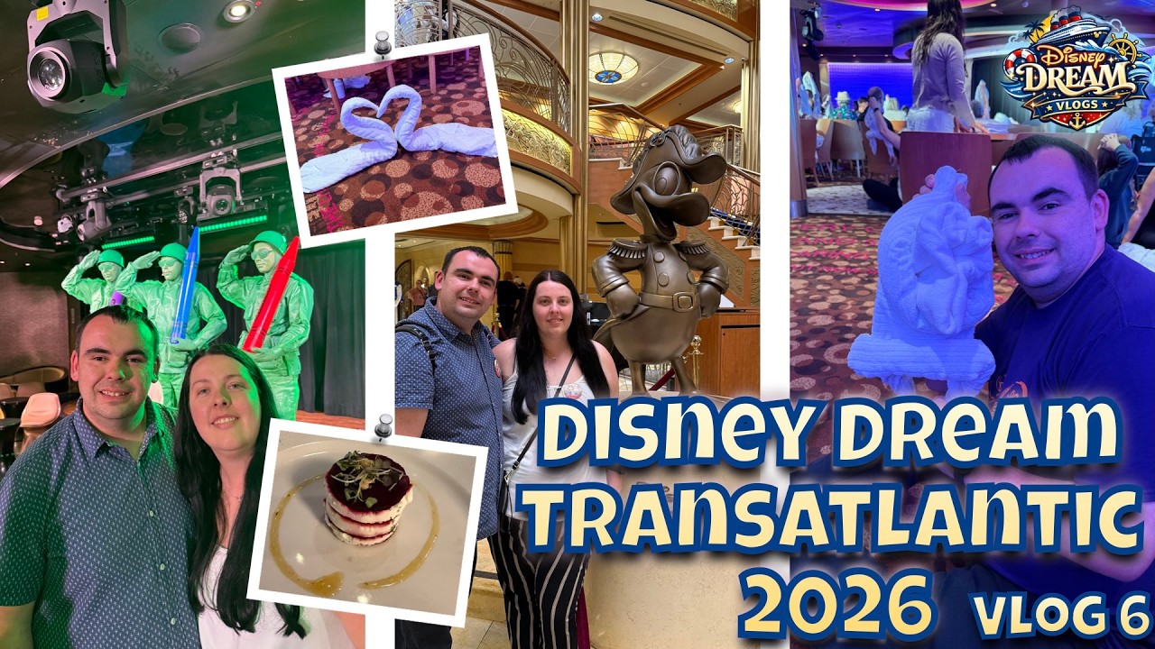 Disney Dream Transatlantic Cruise | Vlog 6 | May 2026 | Towel Folding | Meet & Greets | Food |