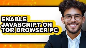 How to Enable Javascript on Tor Browser Pc (only Way)