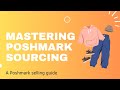 Poshmark sourcing tips to Find Winning Inventory