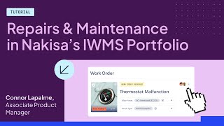 A day in the life of a Facility Manager using Nakisa Repair & Maintenance | Nakisa IWMS Software