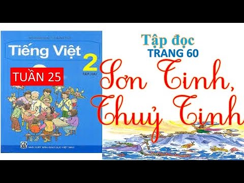 Video Tập đọc Sơn Tinh Thuỷ Tinh | Tuần 25 trang 60 - Tiếng... - youtube