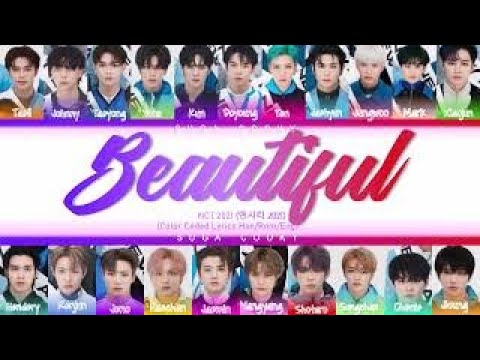 NCT 2021 엔시티 2021 - Beautiful Lyrics (Color Coded Lyrics Han/Rom/Eng)