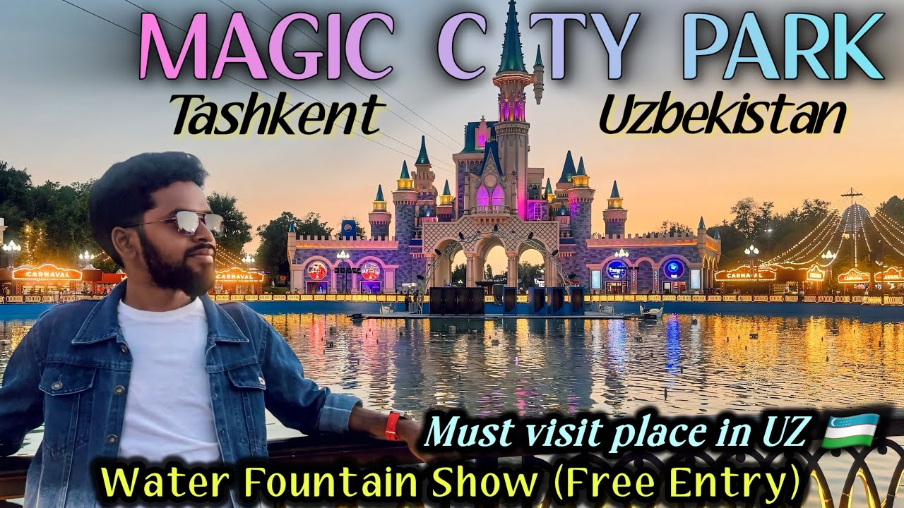 Magic City Park || Fountain Show || Tashkent, Uzbekistan 🇺🇿 ||