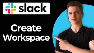 How To Create A Slack Workspace In 5 Simple Steps (Full Guide)