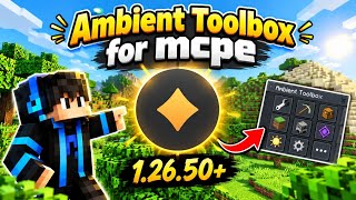 🔥 Ambient Toolbox For MCPE 1.26.50+ 💀 | NEW Update & Cool Features screenshot 4
