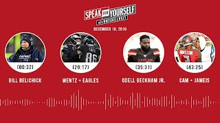 Bill Belichick, Wentz/Eagles, Odell Beckham Jr., Cam/Jameis | SPEAK FOR YOURSELF Audio Podcast