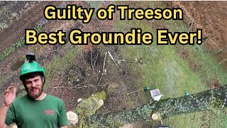 Guilty of Treeson - A Rare Day on the Ground - Bonus Material at End: Kevin Gives Business Advice