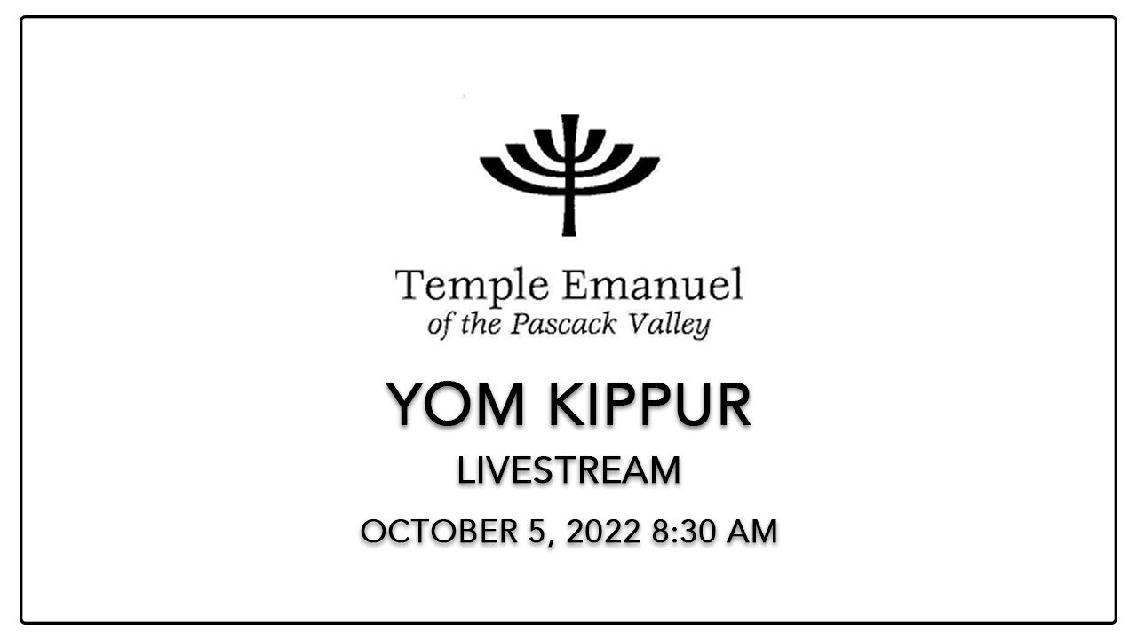 Temple Emanuel Yom Kippur Morning Service YouTube
