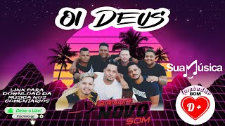 Banda Novo som música - Oi Deus (MÚSICA 2022) Pyramid Distribuidora #Cuiabá #Música