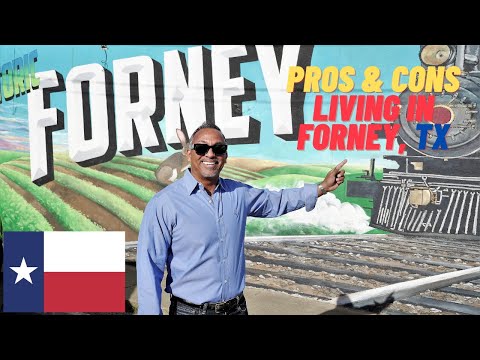 Forney, Texas Pros & Cons - Moving & Living in Forney TX