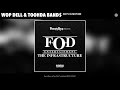 Wop Dell & Toohda Band$ - Boys In Motion (Official Audio)