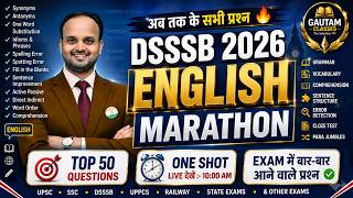 DSSSB 2026 ENGLISH मैराथन | TOP 50 QUESTIONS | EXAM में बार बार आने वाले प्रश्न #dsssbenglish #dsssb