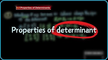 Properties of Determinants Explained