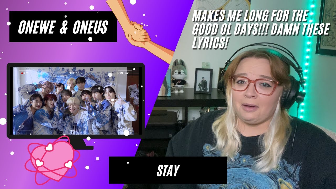 ONEUS (원어스) & ONEWE (원위) - Stay - MV - REACTION!!!!