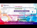 Application of Homomorphic Encryption in Machine Learning (Sri. Narendra, Wipro)