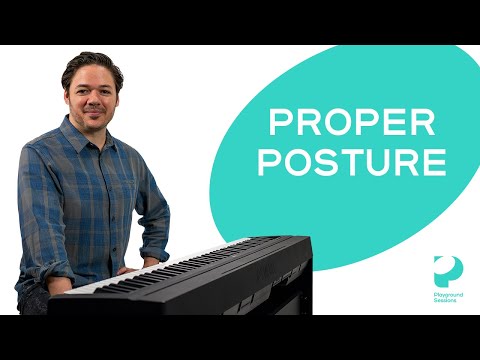 How to sit at the piano (Proper Posture!) -- Playground Sessions