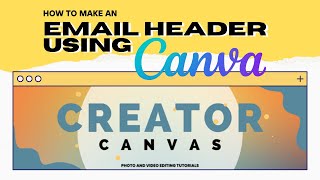How to Create a Custom 📧 EMAIL HEADER 📧 in Minutes Using Canva (Free Templates)