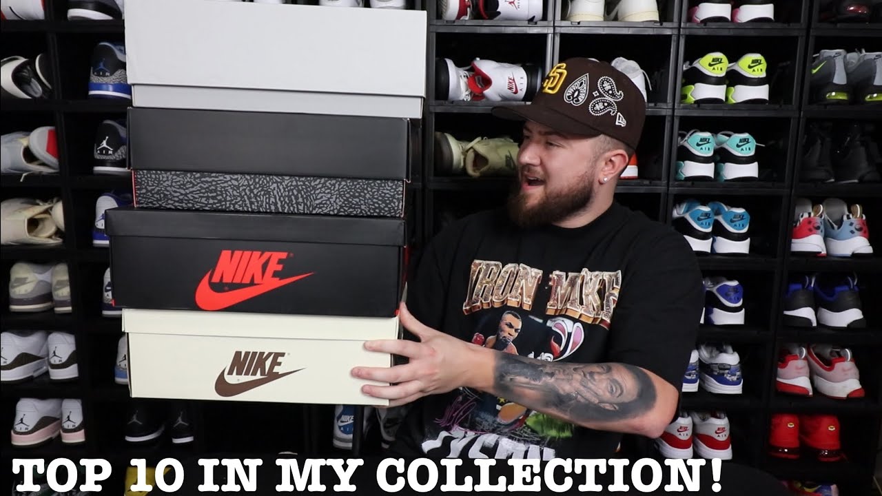 TOP 10 SNEAKERS IN MY COLLECTION!! YouTube