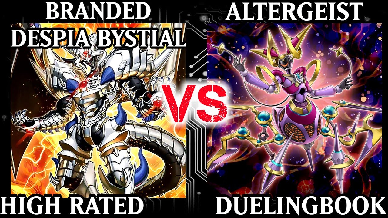 Branded Despia Bystial vs Altergeist | High Rated | Dueling Book