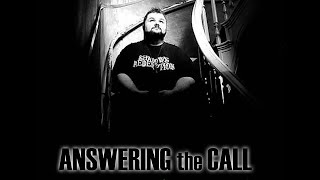 ANSWERING THE CALL- An Original Paranormal Documentary (2020)