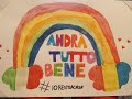 Andrà tutto bene