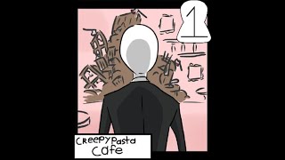CreepyPasta Cafe- Episode One