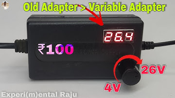 Variable Power Supply । Turn Any Fixed Voltage Adaptor to Variable Voltage Output(4V -26V)