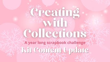 Creating with Collections Vol 5 -  Kit Content Update - Doodlebug - Tinsel Time - Life in Layouts