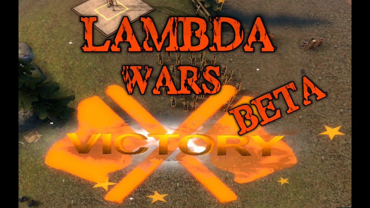 Lambda Wars ( Beta ) Eps. 1 - YouTube