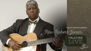 TrueFire Live: Rev. Robert Jones - Electric Roots & The Evangelists