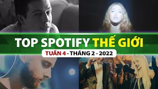 Top Bài Hát Nhiều Lượt Nghe Nhất Spotify Tuần Qua | Tuần 4 - Tháng 2 (2022)