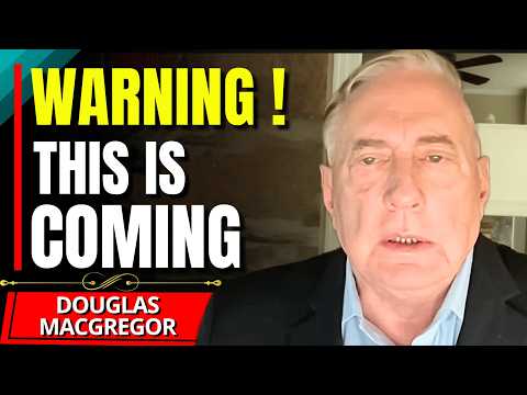 "MOST Will Be Wiped Out..." - Douglas MacGregor