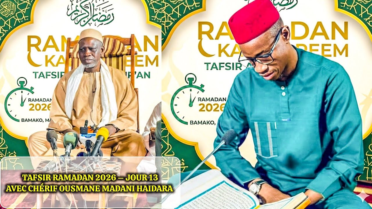 Tafsir Ramadan 2026 avec Chérif Ousmane Madani Haidara – 13ᵉ jour (02 mars) 