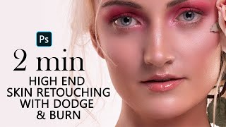 High End Skin Retouching With Dodge & Burn | Photoshop cc 2020