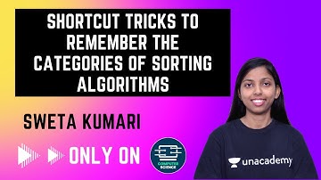 Shortcut Tricks to Remember the Categories of Sorting Algorithms | Sweta Kumari