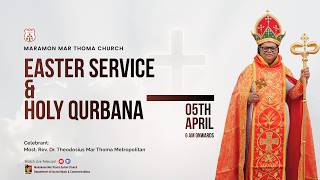 EASTER SERVICE & HOLY QURBANA | MARAMON MAR THOMA CHURCH | 05.04.26 |