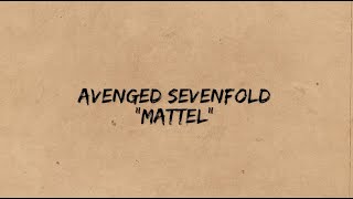 Avenged Sevenfold - Mattel (lyrics) + Terjemahan