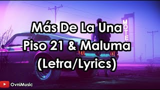 Más De La Una - Piso 21 &amp; Maluma (Letra/Lyrics) HD